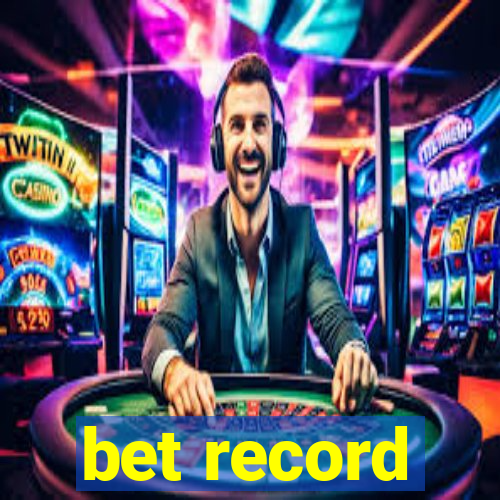 bet record